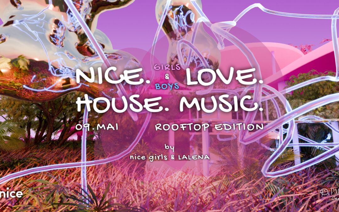 NICE GIRLS & BOYS LOVE HOUSE MUSIC
