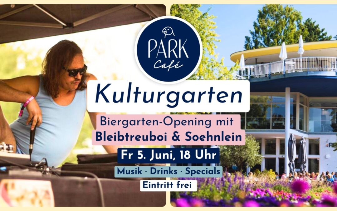 🌿 PARK Café Kulturgarten – Grand Opening